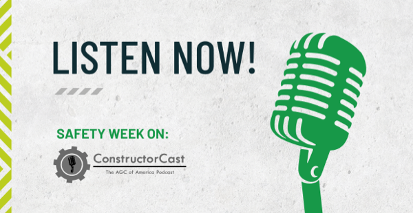 AGC ConstructorCast - Construction Safety Week
